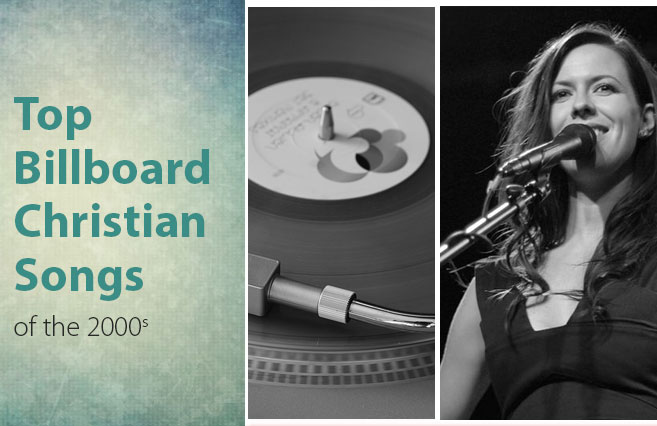 Top Billboard Christian Songs of the 2000s