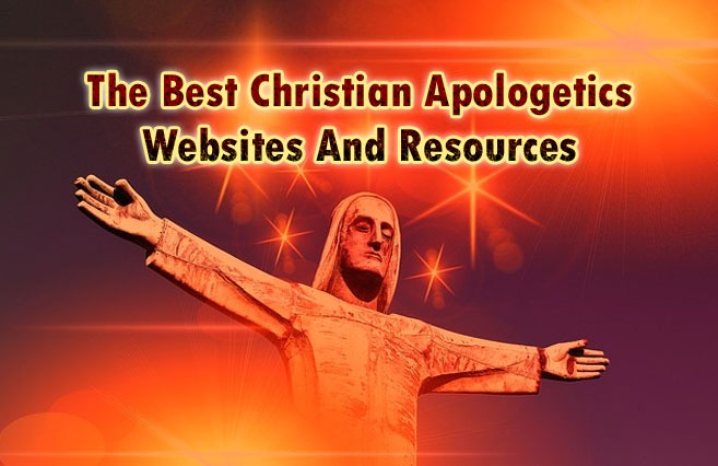 The Best Christian Apologetics Websites And Resources