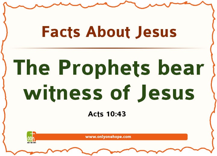 The Prophets bear witness of Jesus