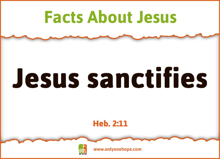 Jesus sanctifies