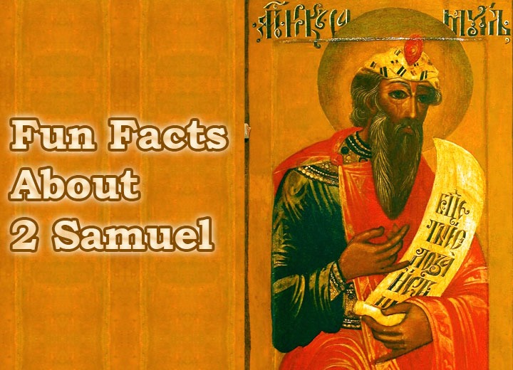 Fun Facts About 2 Samuel