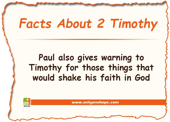 Paul also gives warning to Timothy for those things that would shake his faith in God